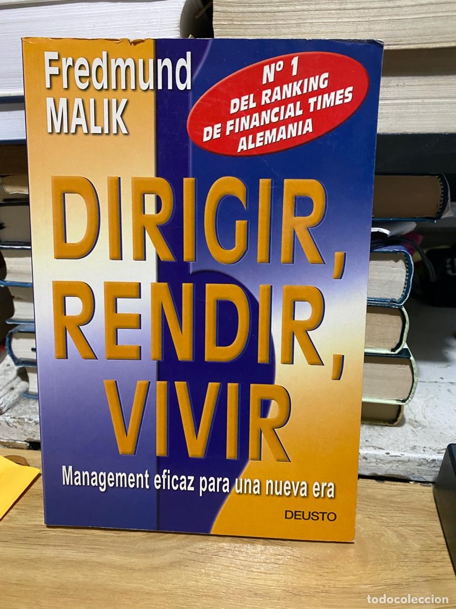 Libros de segunda mano: DIRIGIR, RENDIR, VIVIR, FREDMUND MALIK, EDT. DEUSTO