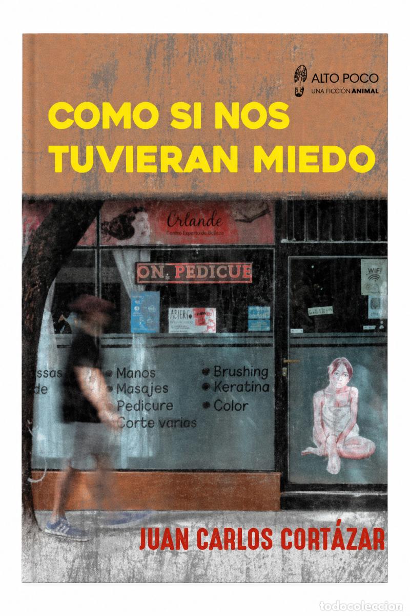 Libros de segunda mano: JUAN CARLOS CORT&Aacute;ZAR &ndash; COMO SI NOS TUVIERAN MIEDO &ndash; ALTO POGO &ndash; 2023 LM