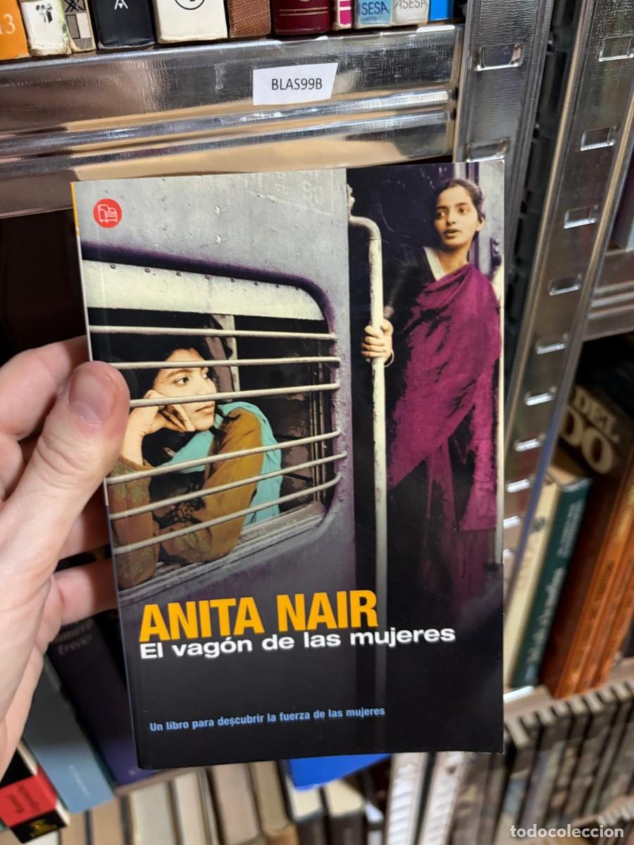Libros de segunda mano: BLAS99B ANITA NAIR, El vag&oacute;n de las mujeres