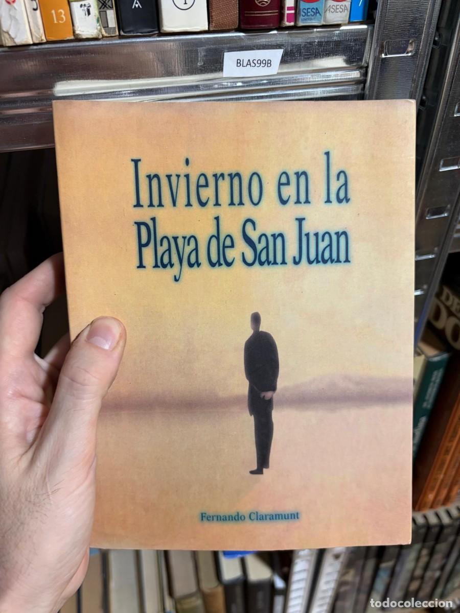 Libros de segunda mano: BLAS99B FERNANDO CLARAMUNT, Invierno en la Playa de San Juan