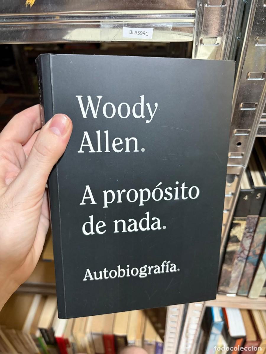 Libros de segunda mano: BLAS99C Woody Allen, A prop&oacute;sito de nada, Alianza Editorial