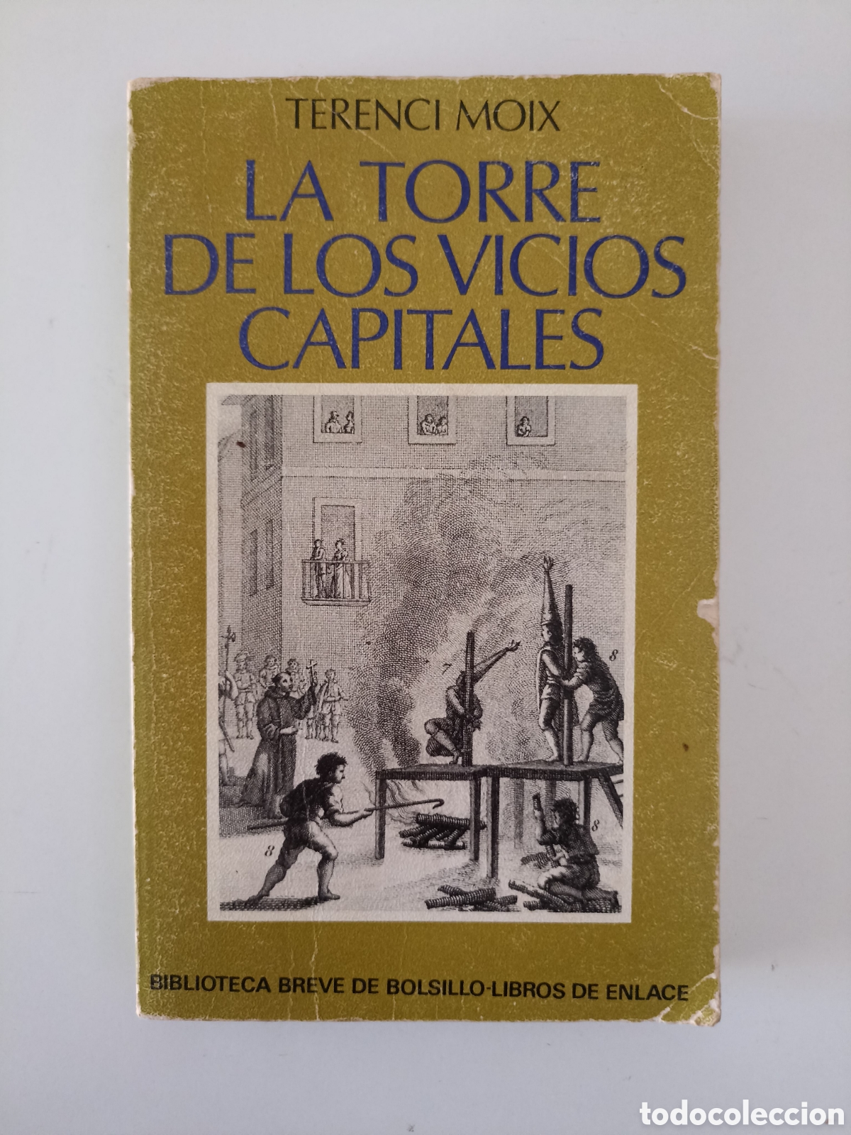 Libros de segunda mano: Terenci Moix - La torre de los vicios capitales (Seix Barral, 1972)