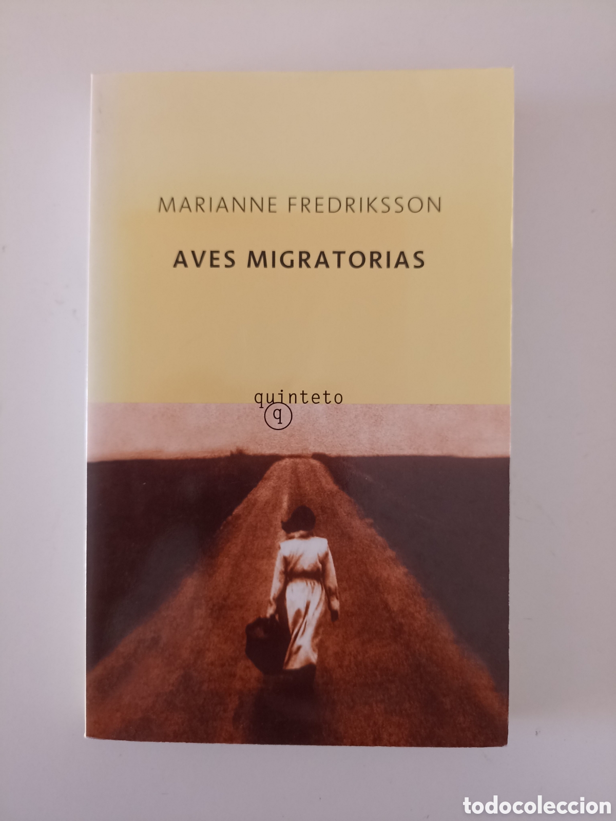 Libros de segunda mano: Marianne Fredriksson - Aves migratorias (Quinteto, Salamandra, 2003)