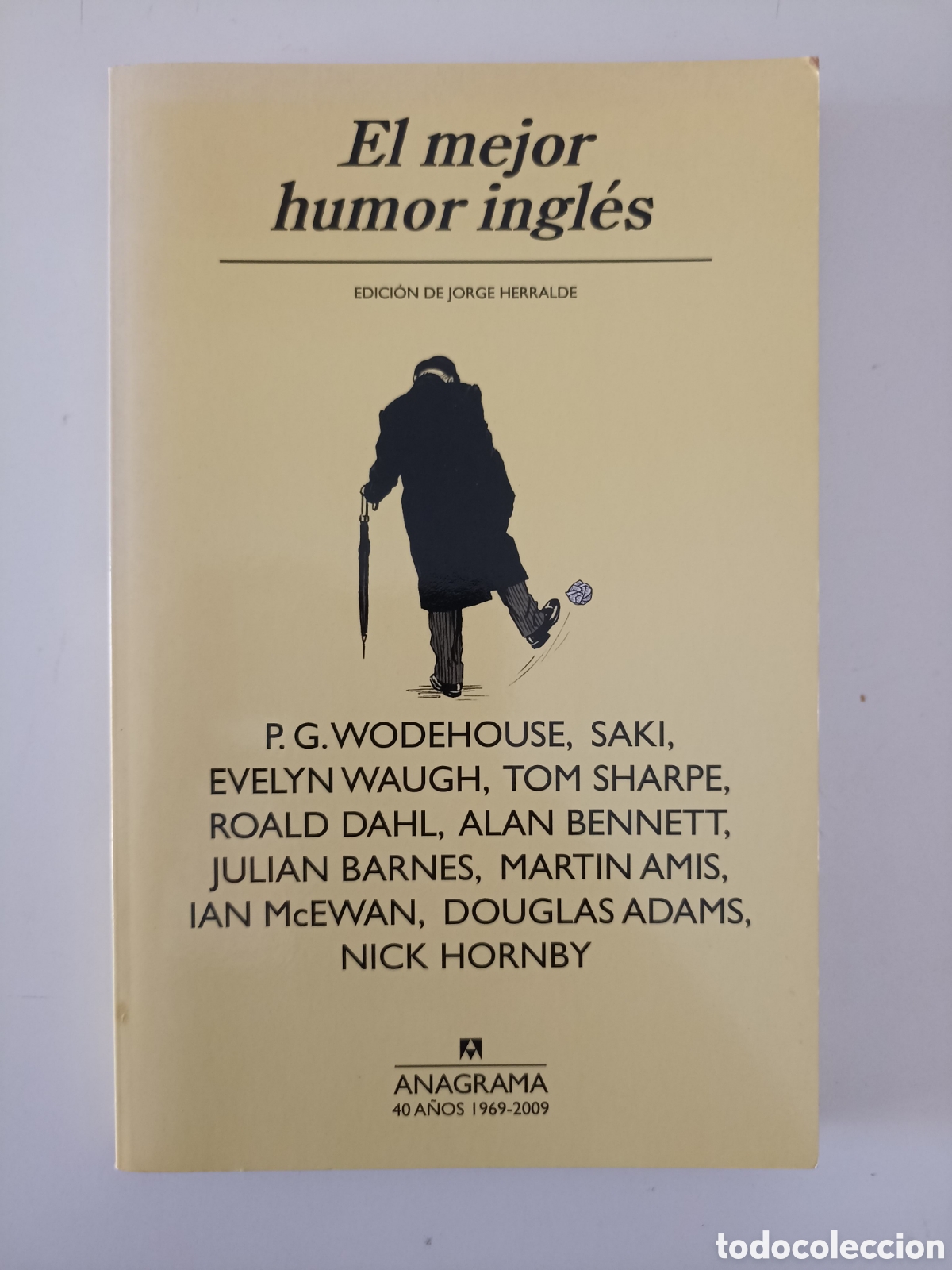 Libros de segunda mano: Wodehouse, Saki, Sharpe, Hornby, Barnes, Amis, McEwan... - El mejor humor ingl&eacute;s (Anagrama, 2009)