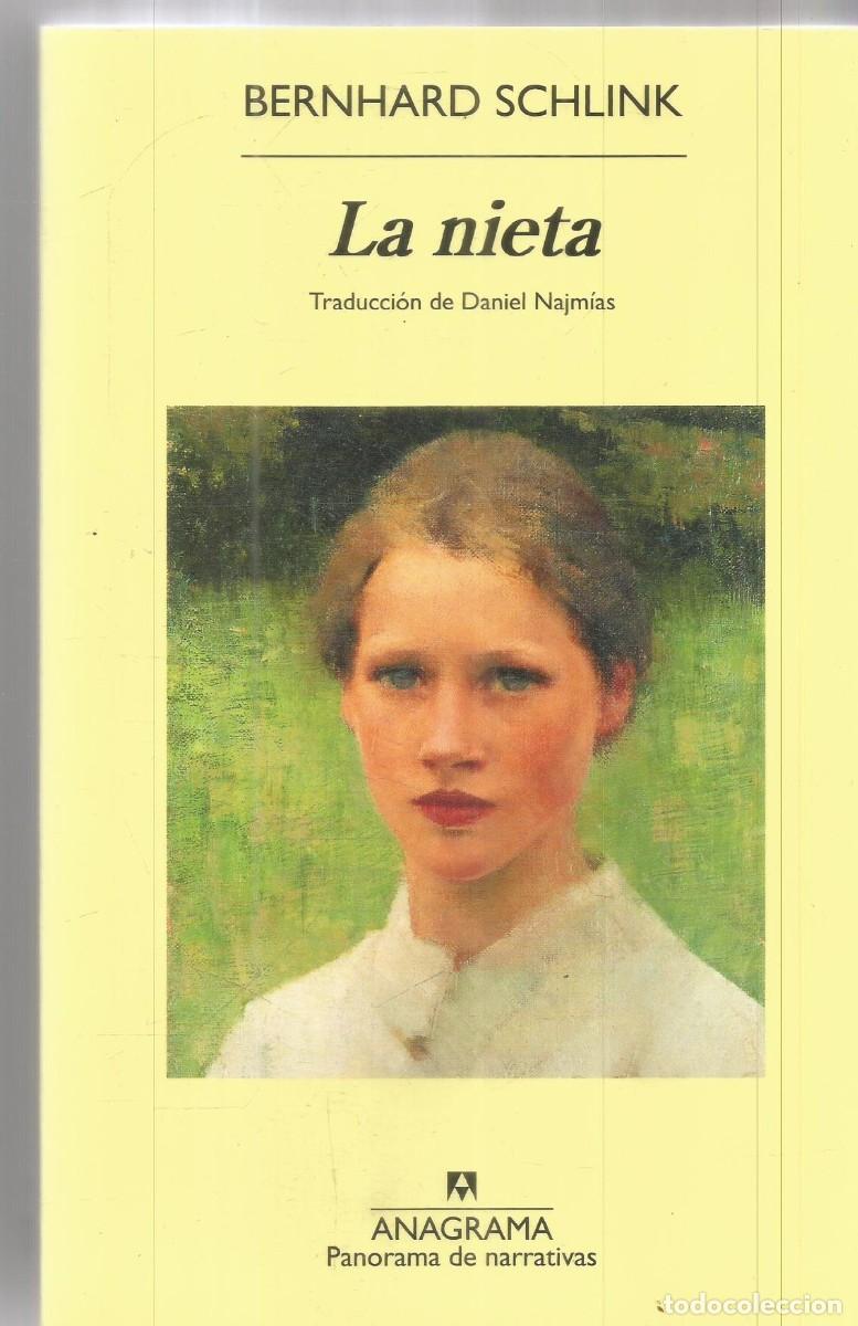 Libros de segunda mano: BERNHARD SCHLINK. LA NIETA. ANAGRAMA.