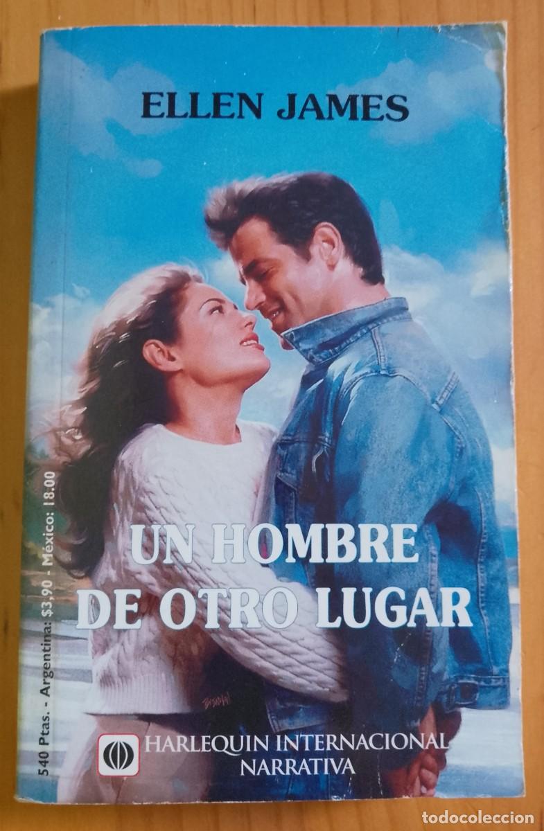 Libros de segunda mano: UN HOMBRE DE OTRO LUGAR - ELLEN JAMES