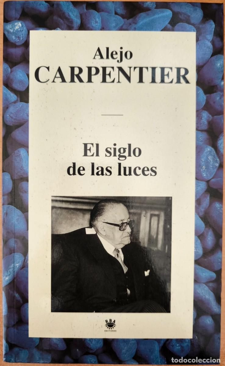 Libros de segunda mano: El Siglo de las Luces, de Alejo Carpentier
