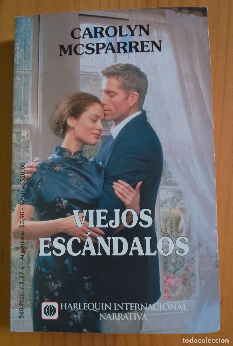 Libros de segunda mano: VIEJOS ESC&Aacute;NDALOS - CAROLYN MCSPARREN