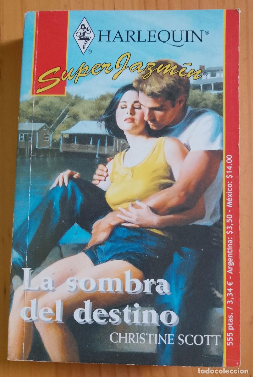 Libros de segunda mano: LA SOMBRA DEL DESTINO - CHRISTINE SCOTT