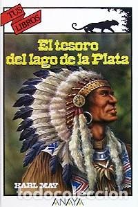 Libros de segunda mano: El tesoro del Lago de Plata. Karl May. 1&ordf; edici&oacute;n 1991