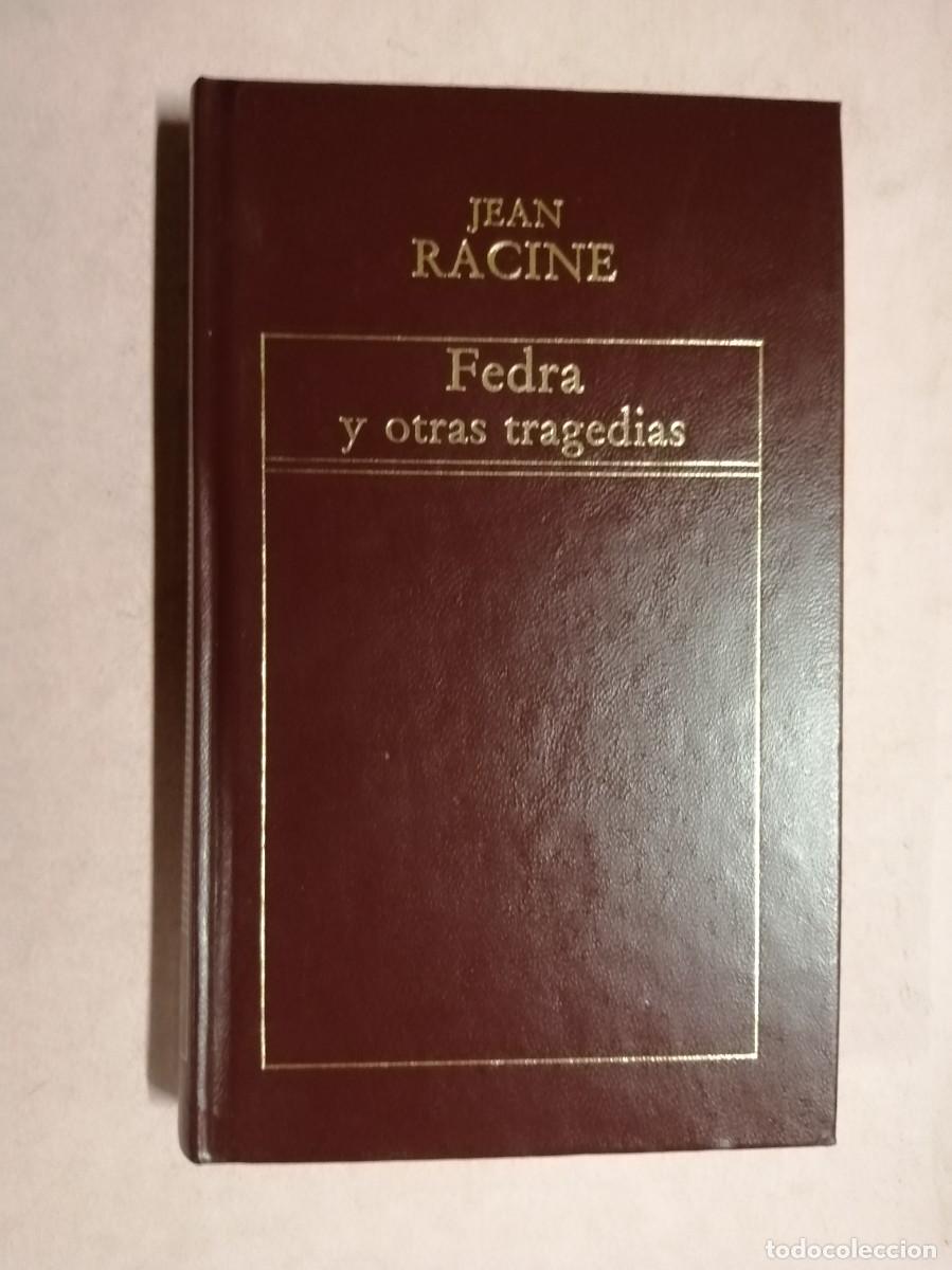 Libros de segunda mano: FEDRA Y OTRAS TRAGEDIAS (JEAN RACINE)