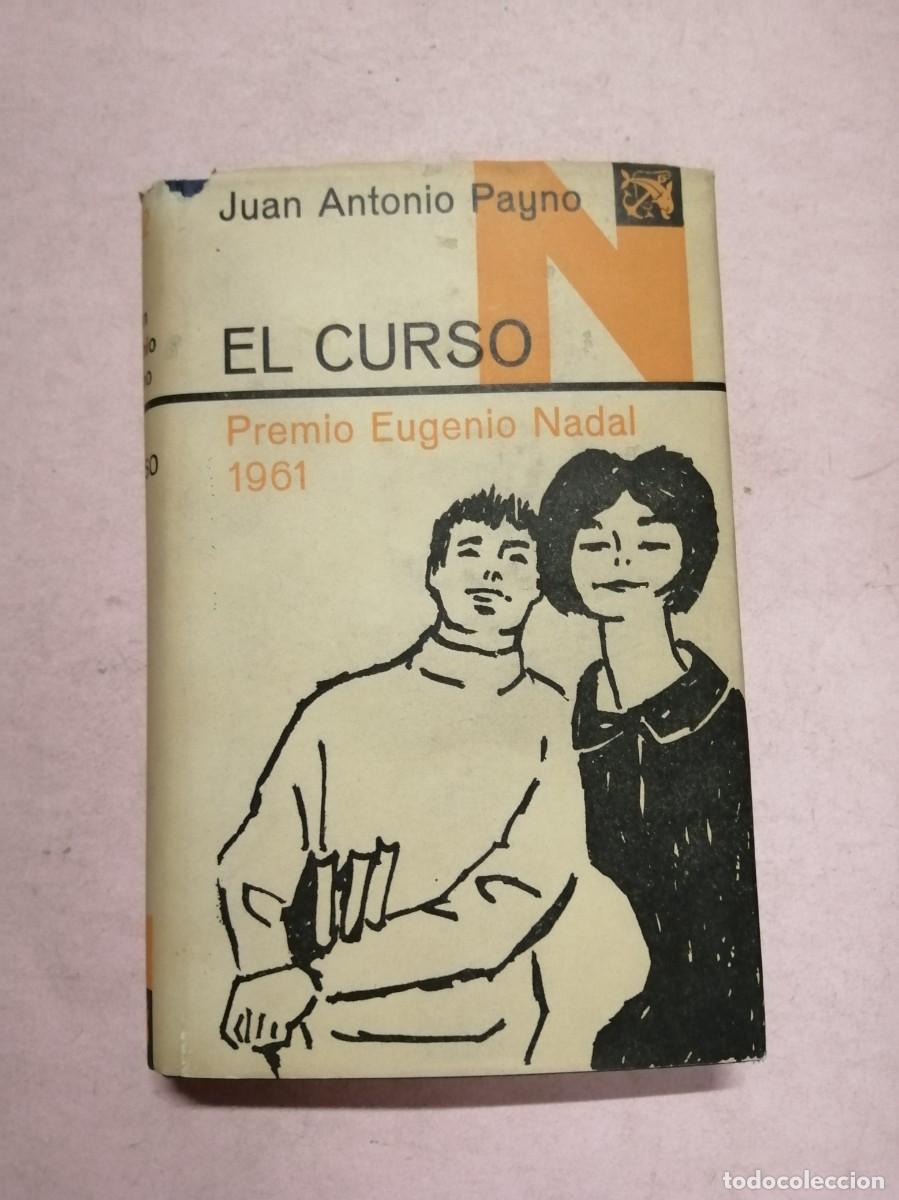 Libros de segunda mano: EL CURSO (JUAN ANTONIO PAYNO)