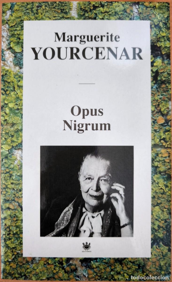 Libros de segunda mano: Opus Nigrum, de Marguerite Yourcenar