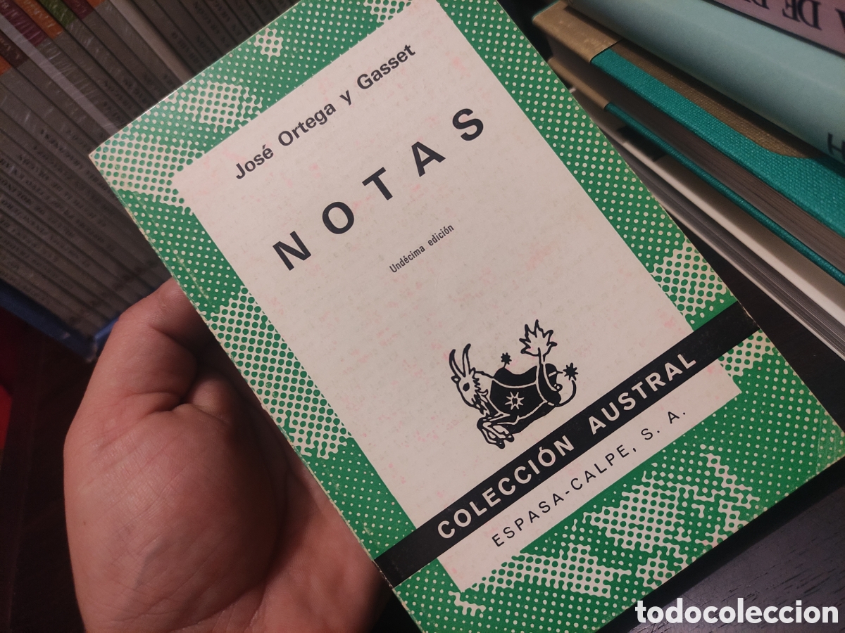 Libros de segunda mano: Jose Ortega y Gasset - NOTAS - Coleccion Austral 45