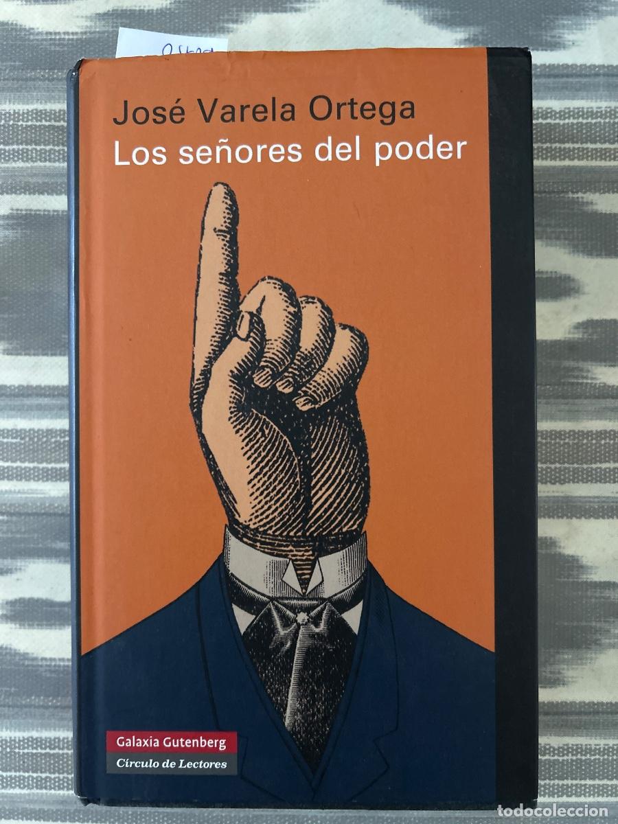 Livros em segunda m&atilde;o: LOS SE&Ntilde;ORES DEL PODER, JOSE VARELA ORTEGA