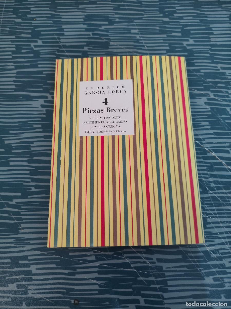 Libros de segunda mano: PIEZAS BREVES, FEDERICO GARC&Iacute;A LORCA, EDITORIAL COMARES,1996,77 P&Aacute;G.