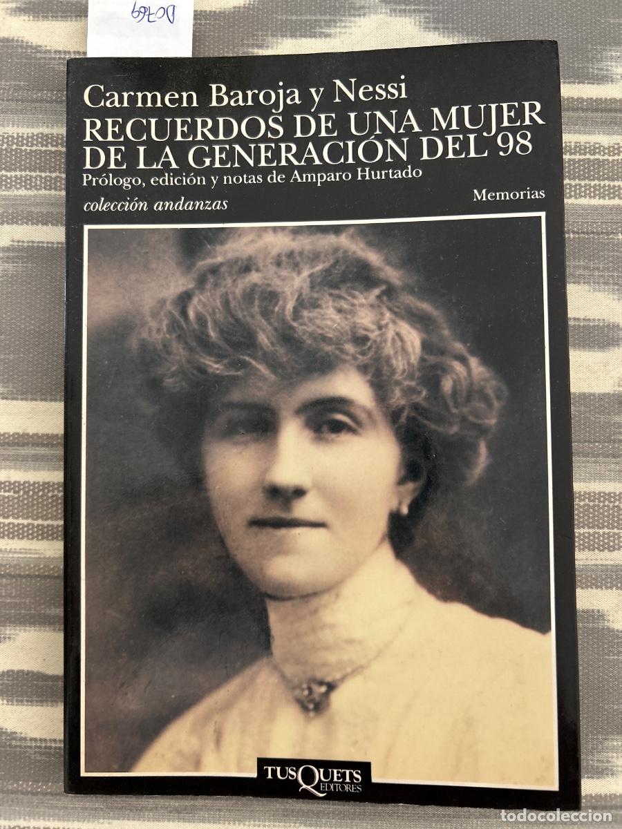 Gebrauchte B&uuml;cher: RECUERDOS DE UNA MUJER DE LA GENERACION DEL 98, CARMEN BAROJA Y NESSI