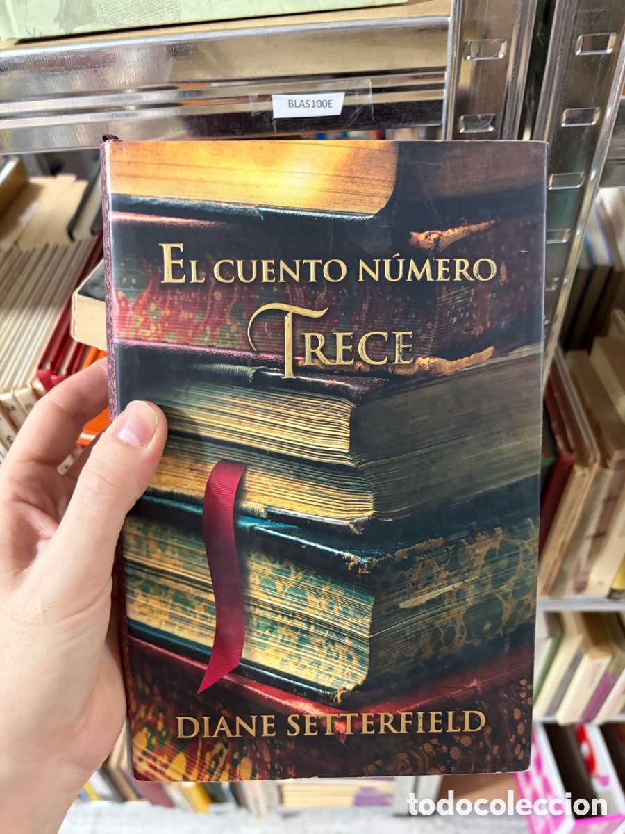 Libros de segunda mano: Blas100E EL CUENTO N&Uacute;MERO TRECE (DIANE SETTERFIELD)