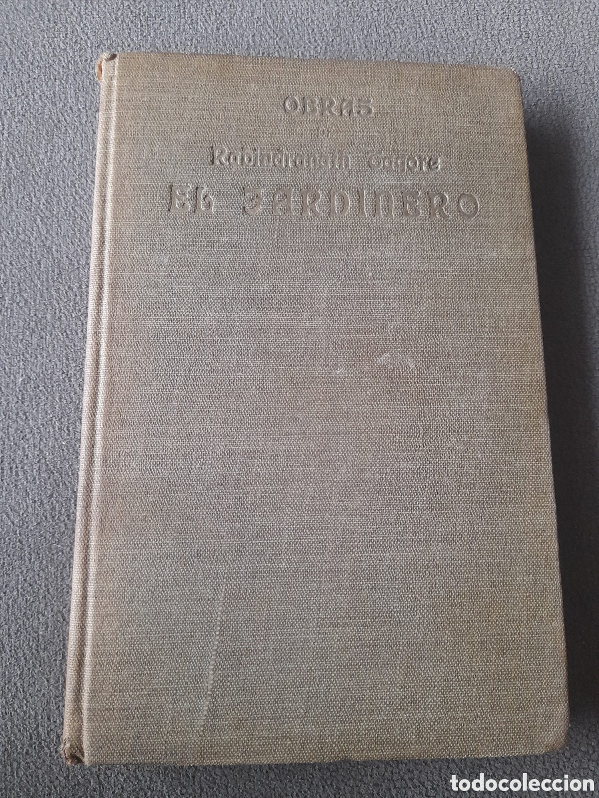 Libros de segunda mano: Libro antiguo 1960 el jardinero por Robinbanath Tagore
