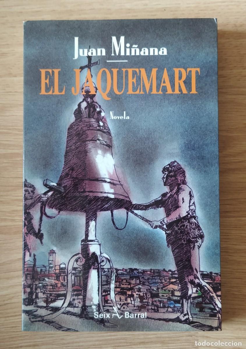 Libros de segunda mano: El jaquemart, de Juan Mi&ntilde;ana