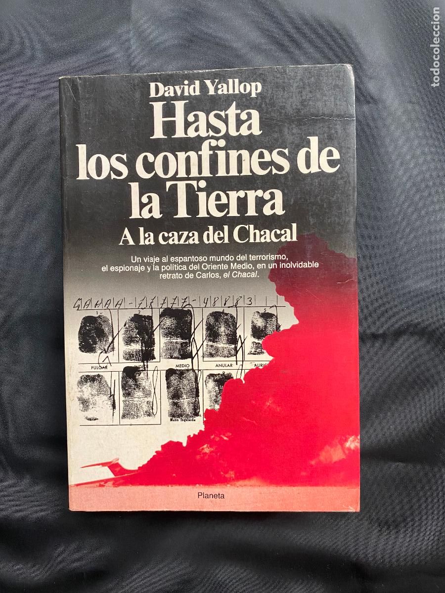 Libros de segunda mano: Hasta los confines de la Tierra: A la caza de Carlos el chacal. David Yallop