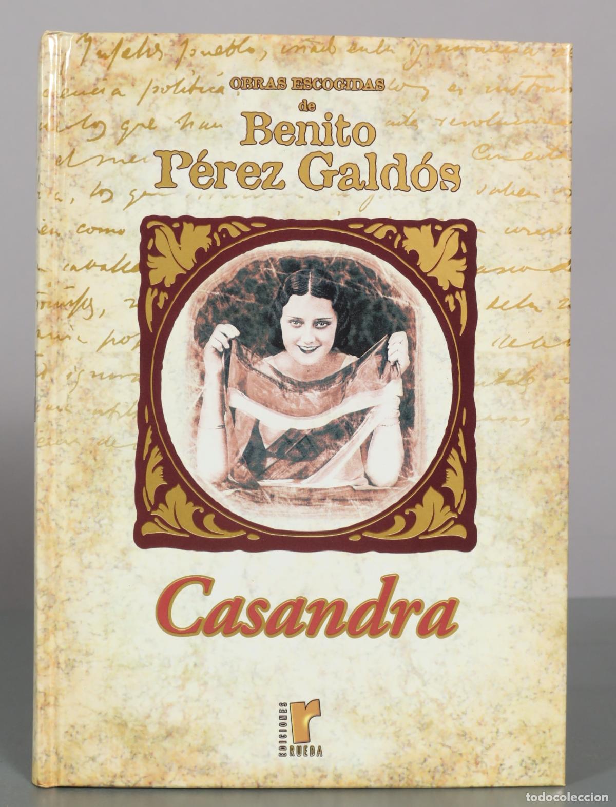 Libros de segunda mano: Casandra - Benito P&eacute;rez Gald&oacute;s - Ediciones Rueda