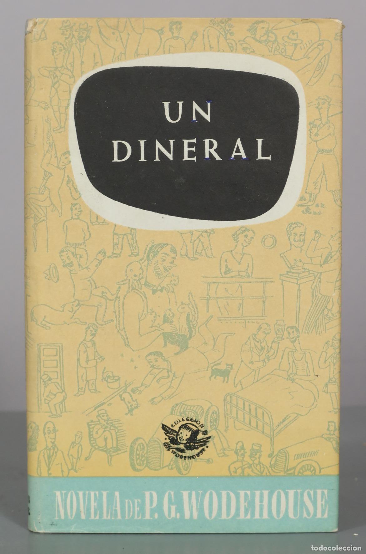 Libros de segunda mano: Un dineral - P. G. Wodehouse - Jos&eacute; Jan&eacute;s Editor
