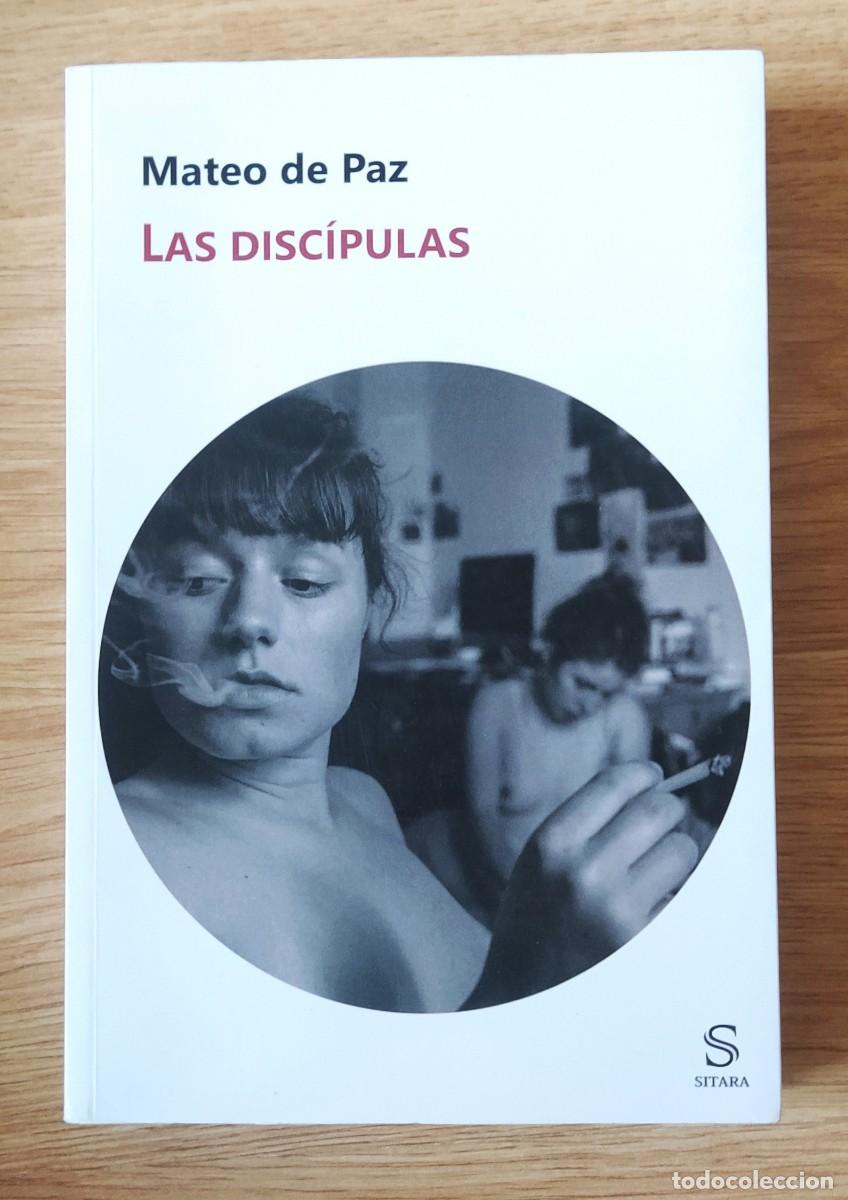 Libros de segunda mano: Las disc&iacute;pulas, de Mateo de Paz
