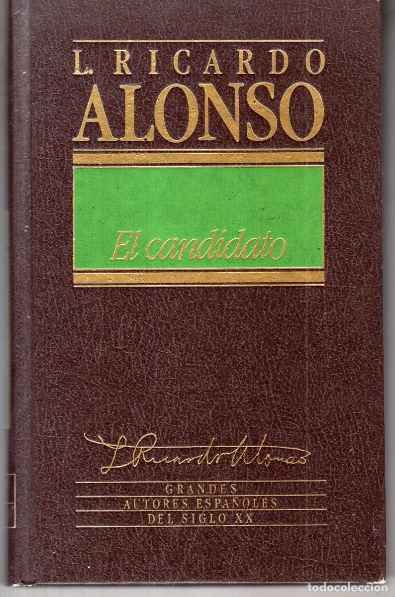 Libros de segunda mano: EL CANDIDATO (L. RICARDO ALONSO) ED. ORBIS - CARTONE - BUEN ESTADO - OFI15J
