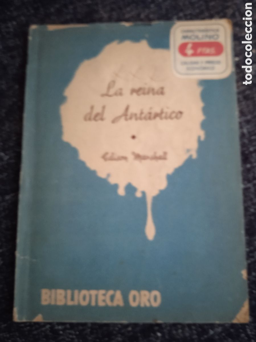 Gebrauchte B&uuml;cher: BIBLIOTECA ORO - La Reina del ant&aacute;rtico / Edison Marshall -ED. EDITORIAL MOLINO