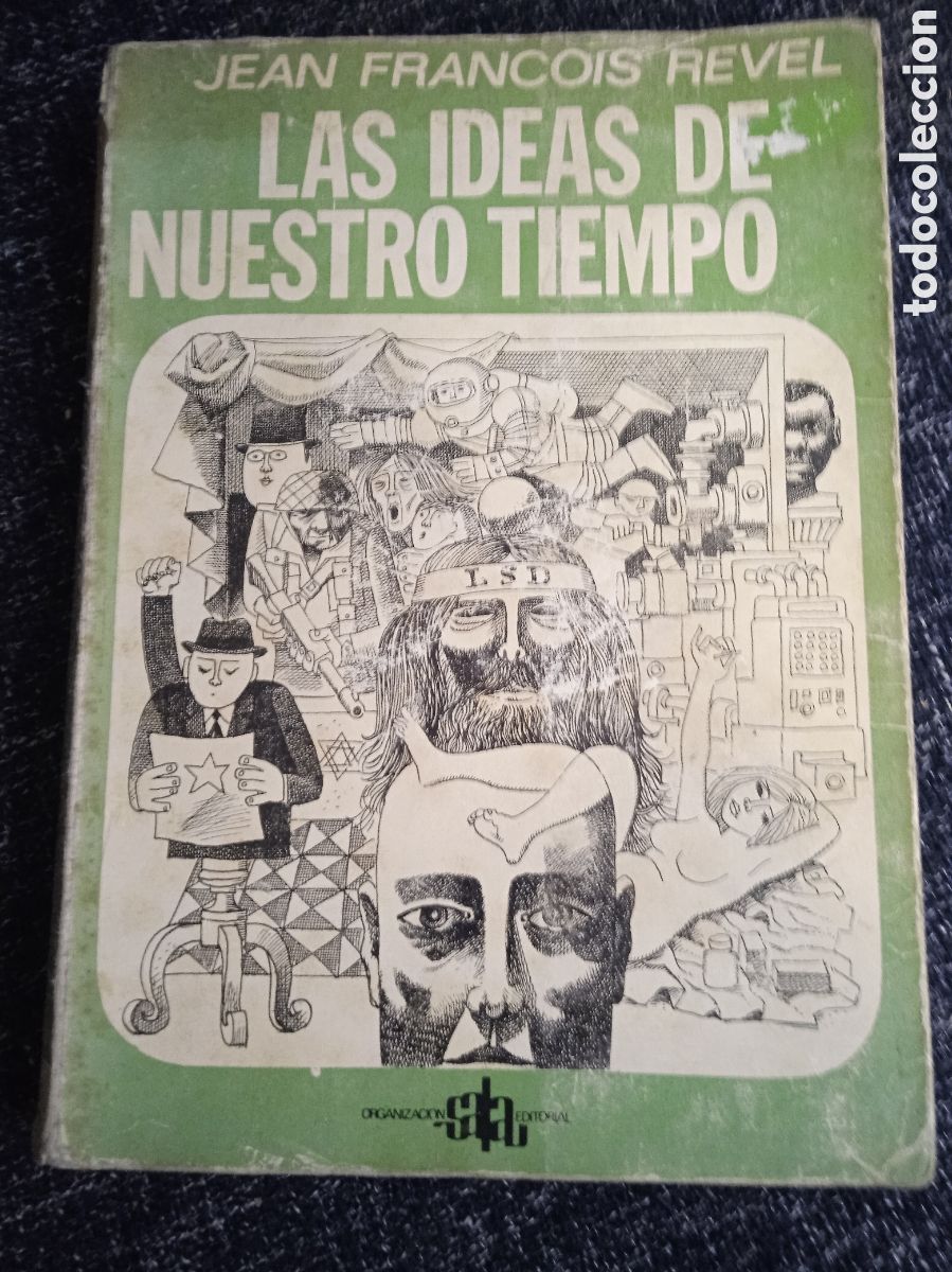 Livres d'occasion: LAS IDEAS DE NUESTRO TIEMPO / JEAN-FRAN&Ccedil;OIS REVEL