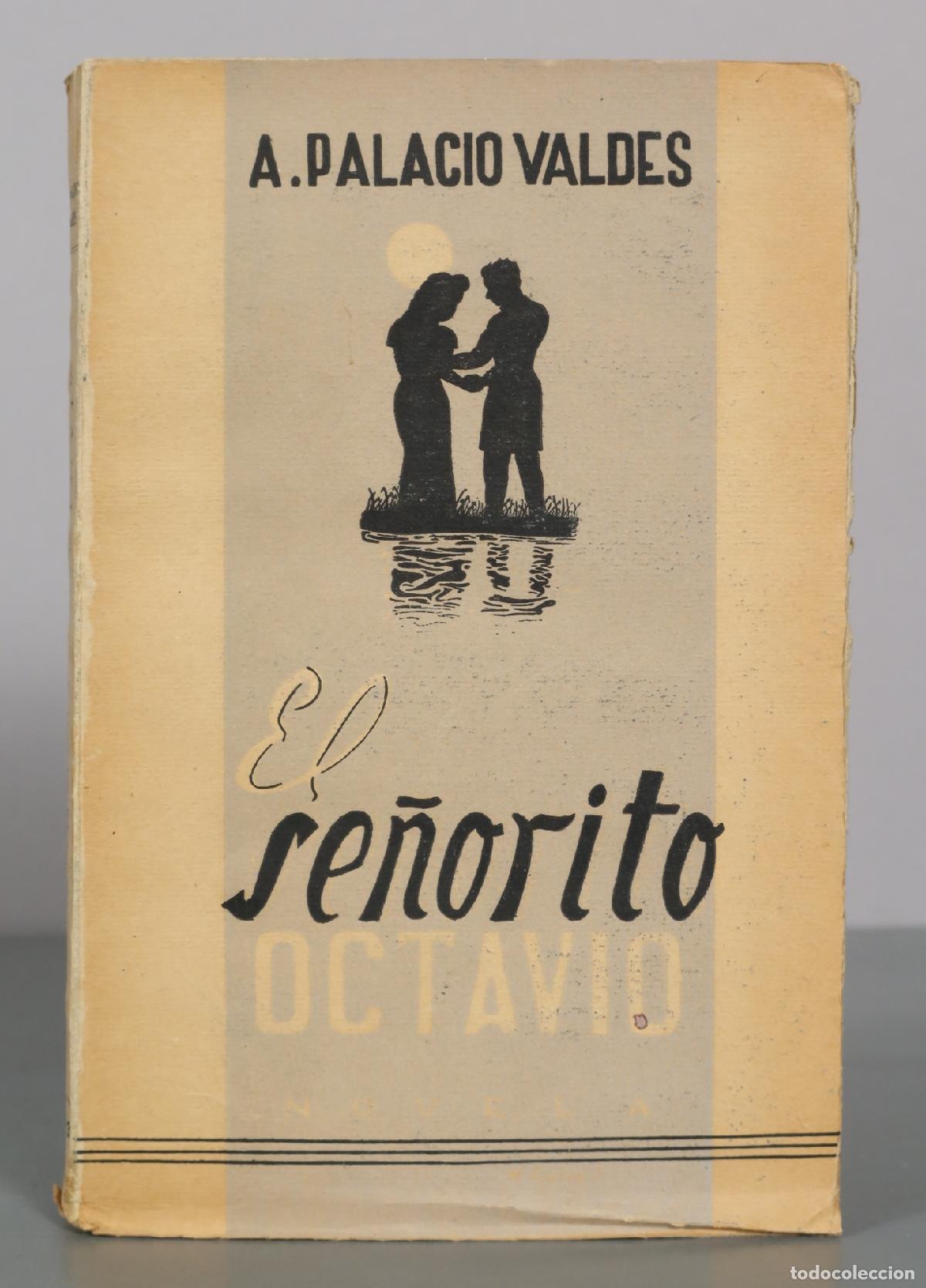 Second hand books: El se&ntilde;orito Octavio Palacio Vald&eacute;s