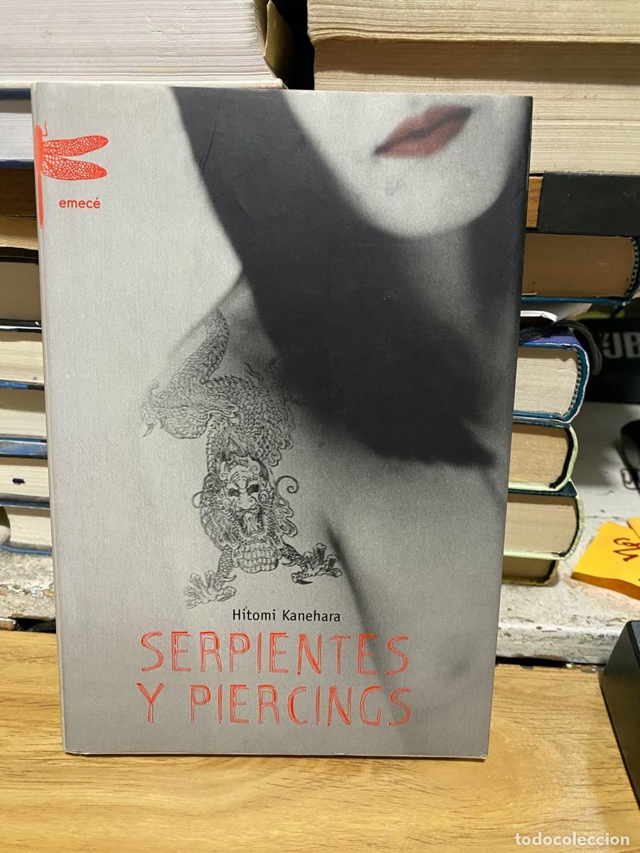 Libros de segunda mano: SERPIENTES Y PIERCINGS, HITOMI KANEHARA, EDT. EMEC