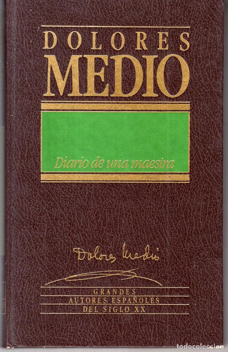 Libros de segunda mano: DIARIO DE UNA MAESTRA (DOLORES MEDIO) ED. ORBIS - CARTONE - BUEN ESTADO - OFI15J