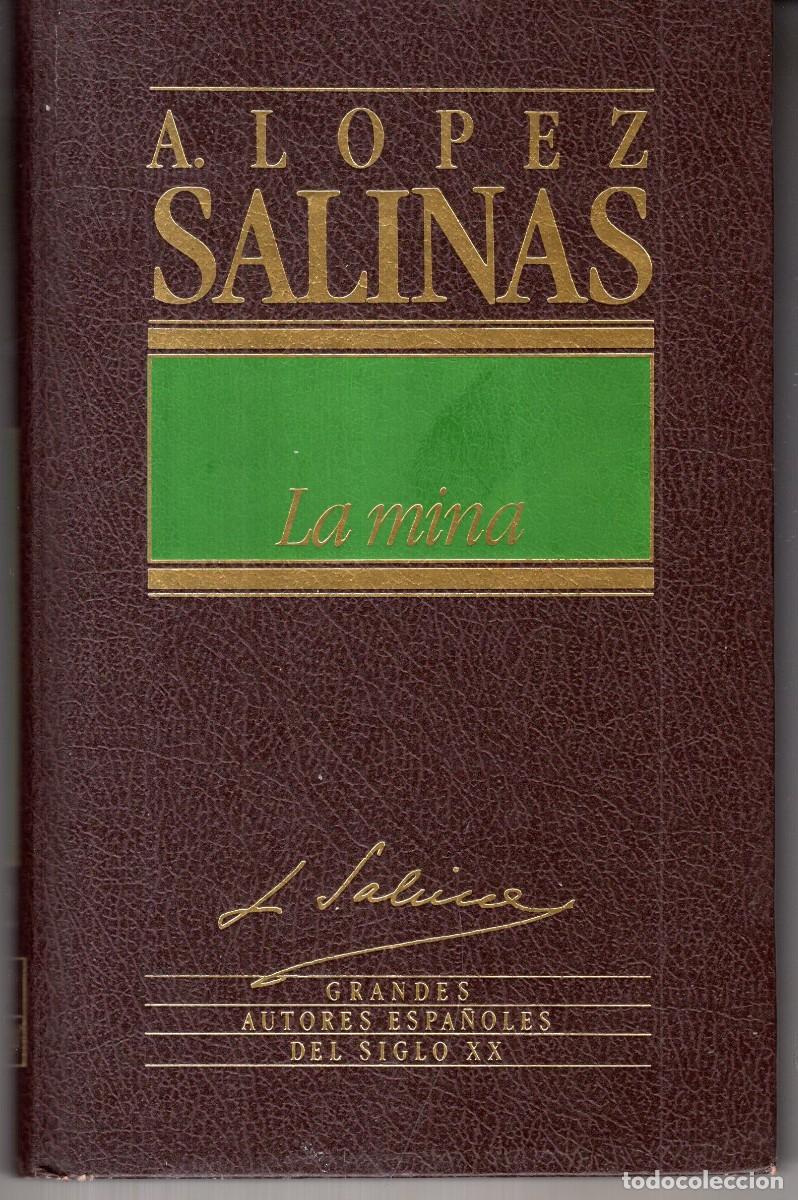 Libros de segunda mano: LA MINA (A. LOPEZ SALINAS) ED. ORBIS - CARTONE - BUEN ESTADO - OFI15J
