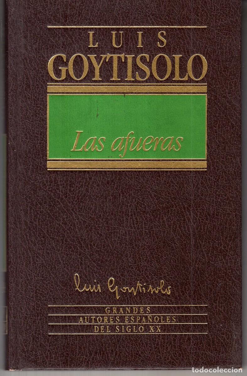 Libros de segunda mano: LAS AFUERAS (LUIS GOYTISOLO) ED. ORBIS - CARTONE - BUEN ESTADO - OFI15J