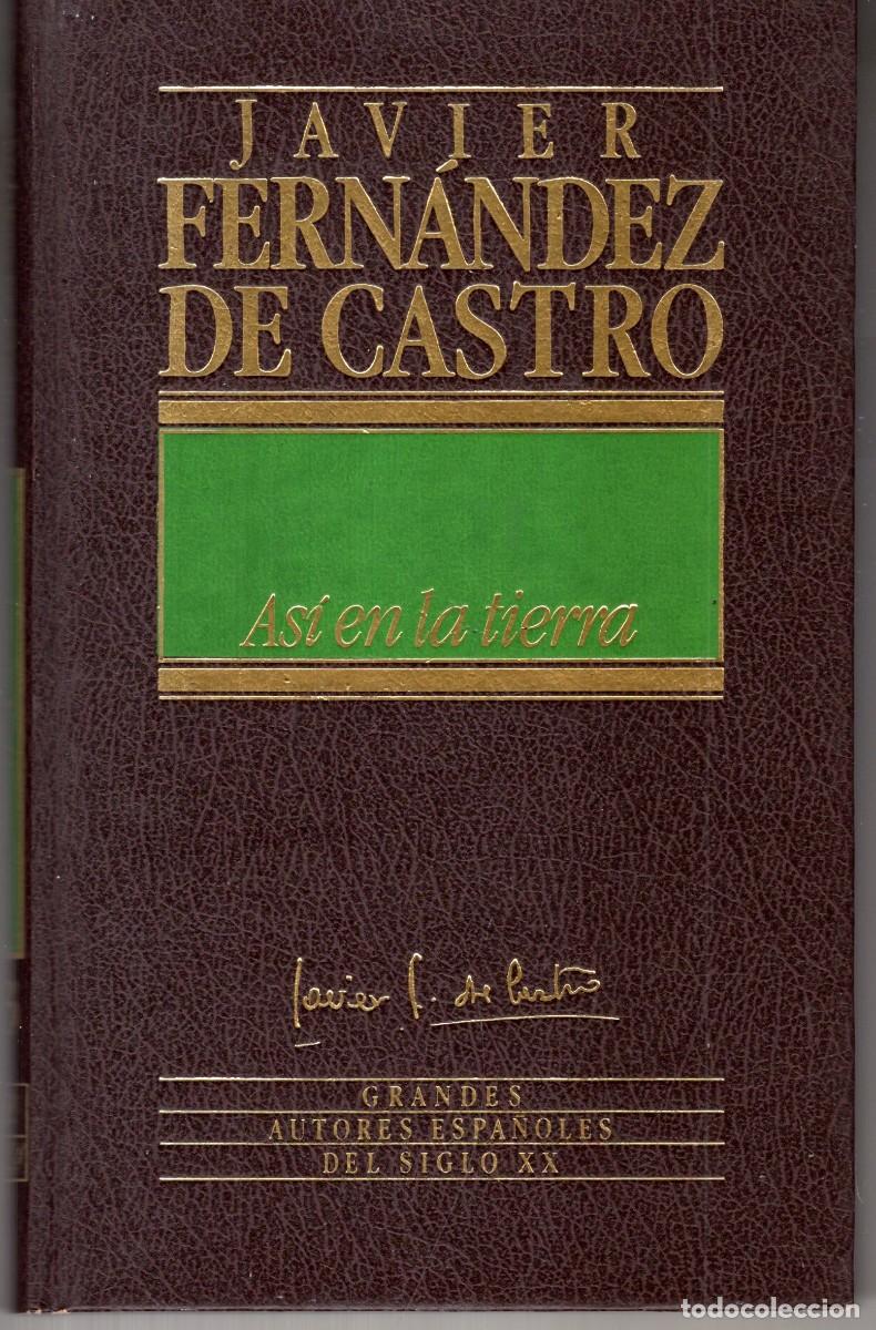 Libros de segunda mano: ASI EN LA TIERRA (JAVIER FERNANDEZ DE CASTRO) ED. ORBIS - CARTONE - BUEN ESTADO - OFI15J