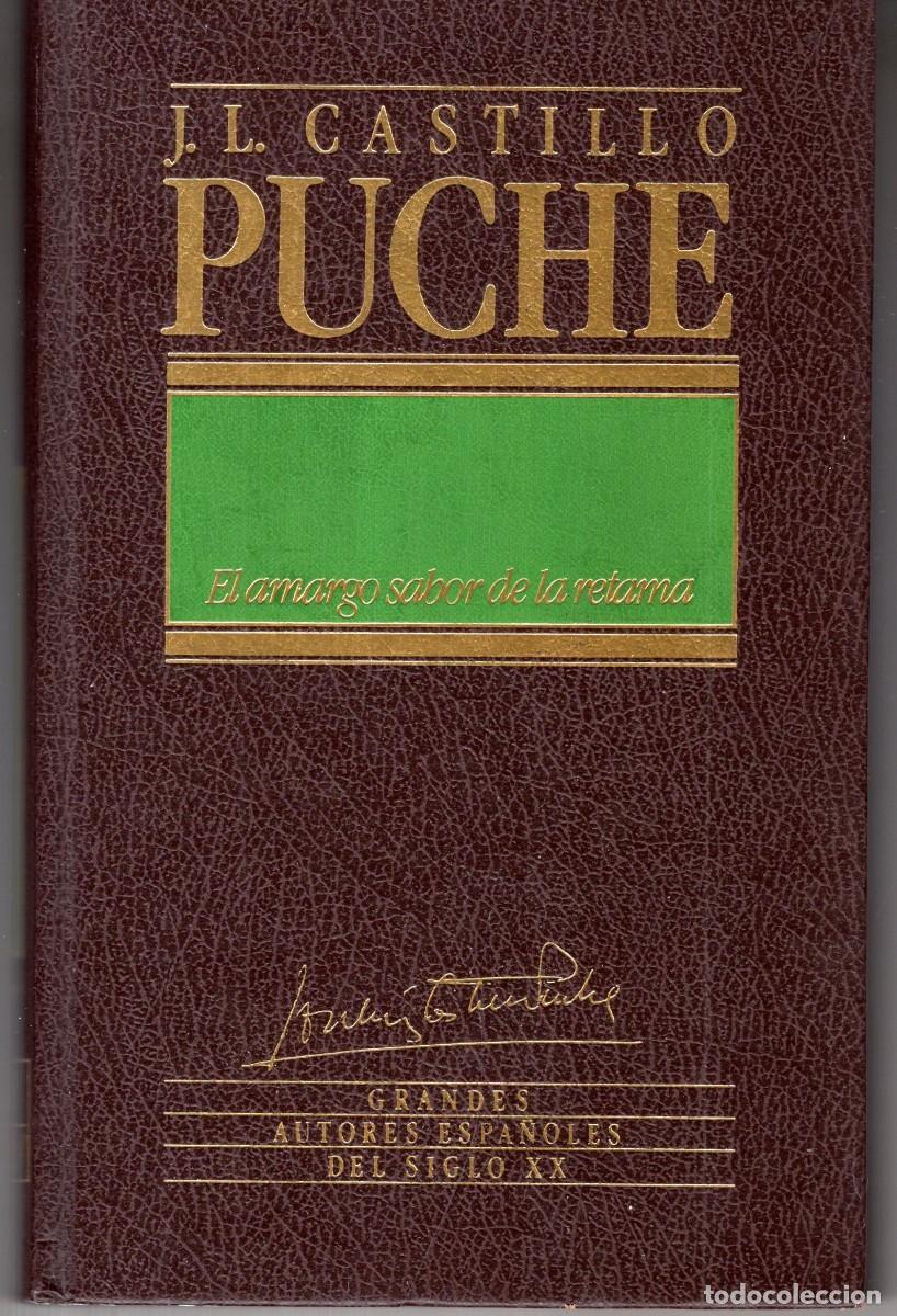 Livros em segunda m&atilde;o: EL AMARGO SABOR DE LA RETAMA (J. L. CASTILLO PUCHE) ED. ORBIS - CARTONE - BUEN ESTADO - OFI15J