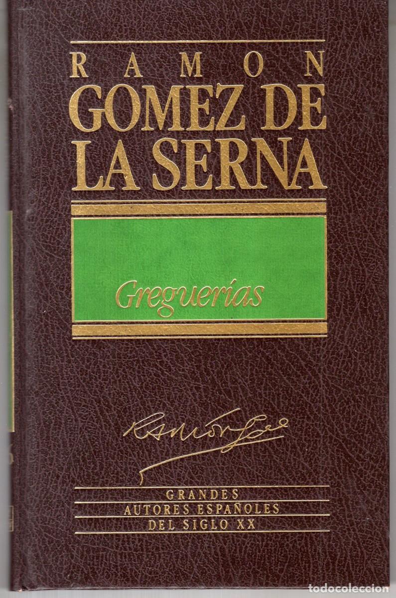 Libros de segunda mano: GREGUERIAS (RAMON GOMEZ DE LA SERNA) ED. ORBIS - CARTONE - BUEN ESTADO - OFI15J