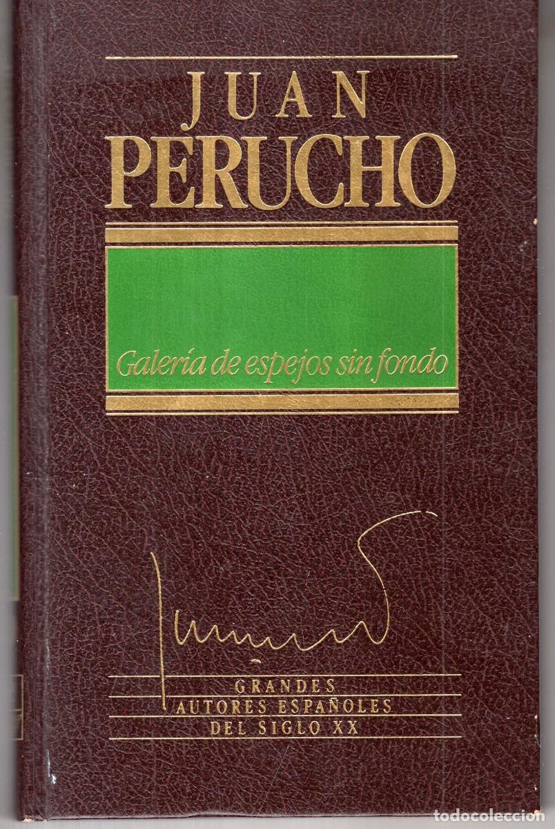 Libros de segunda mano: GALERIA DE ESPEJOS SIN FONDO (JUAN PERUCHO) ED. ORBIS - CARTONE - BUEN ESTADO - OFI15J