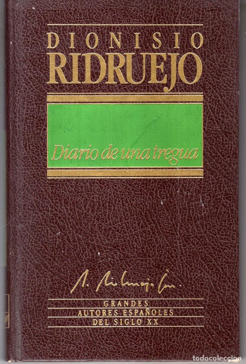 Libros de segunda mano: DIARIO DE UNA TREGUA (DIONISIO RIDRUEJO) ED. ORBIS - CARTONE - BUEN ESTADO - OFI15J