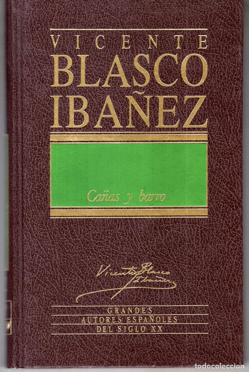 Libros de segunda mano: CA&Ntilde;AS Y BARRO (VICENTE BLASCO IBA&Ntilde;EZ) ED. ORBIS - CARTONE - BUEN ESTADO - OFI15J