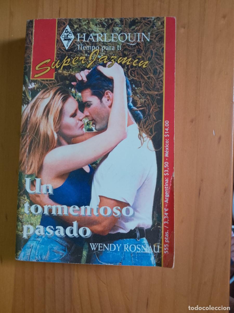 Libros de segunda mano: UN TORMENTOSO PASADO - WENDY ROSNAU