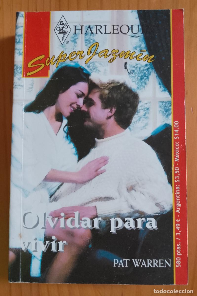 Libros de segunda mano: OLVIDAR PARA VIVIR - PAT WARREN