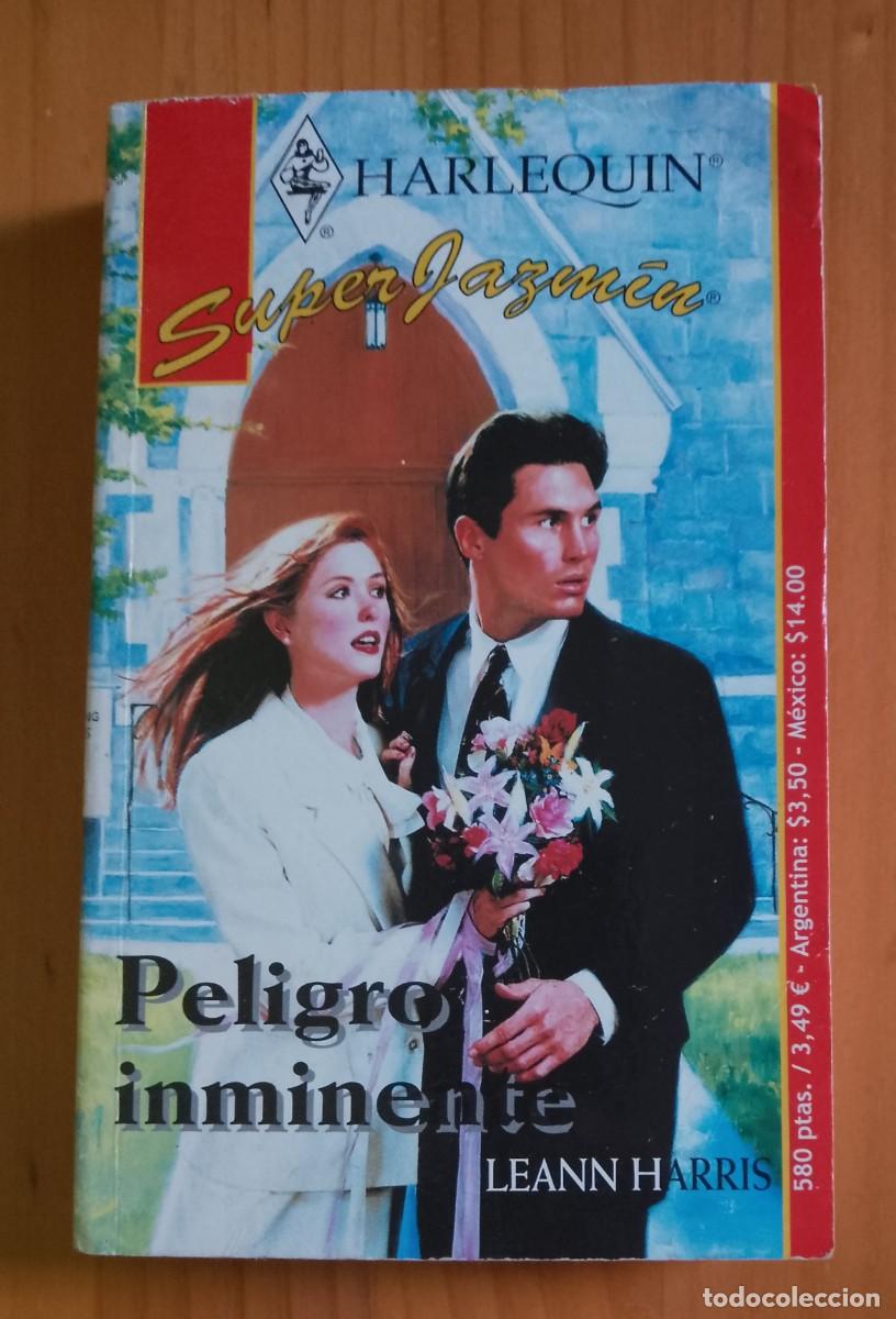 Libros de segunda mano: PELIGRO INMINENTE - LEANN HARRIS