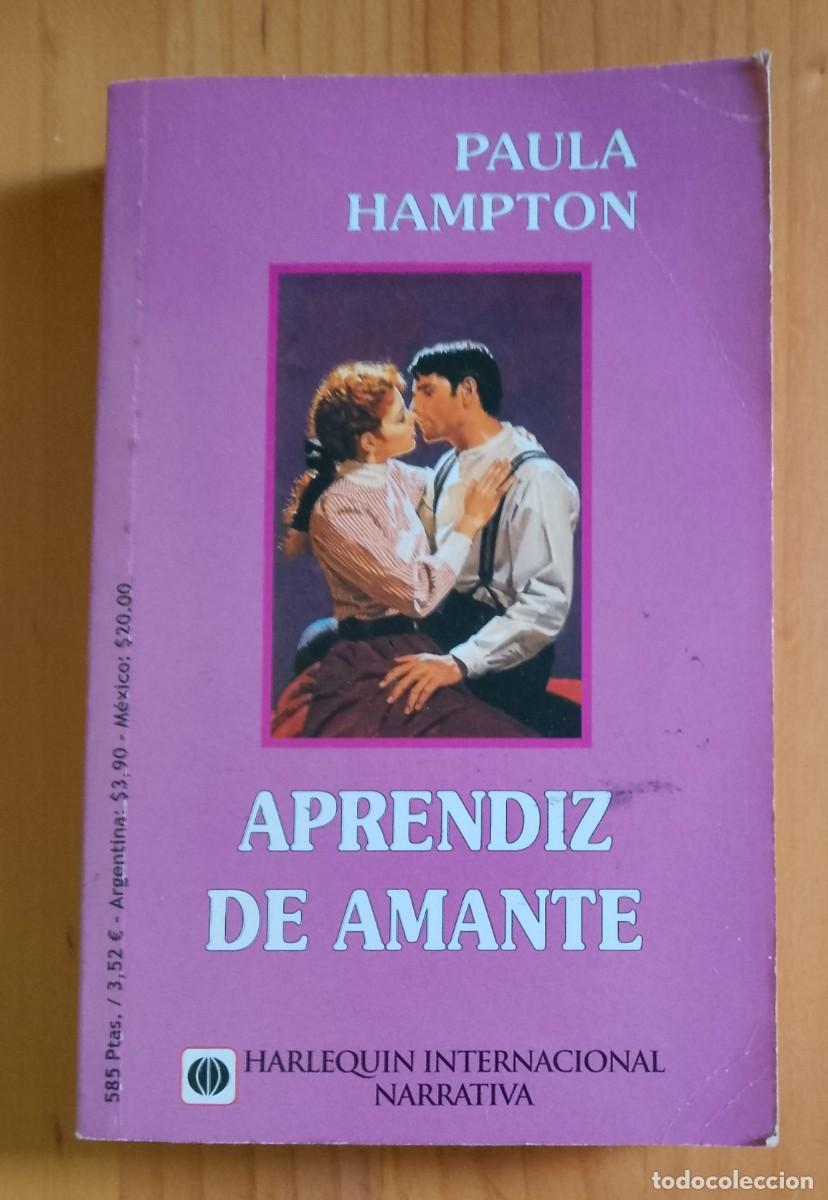 Libros de segunda mano: APRENDIZ DE AMANTE - PAULA HAMPTON
