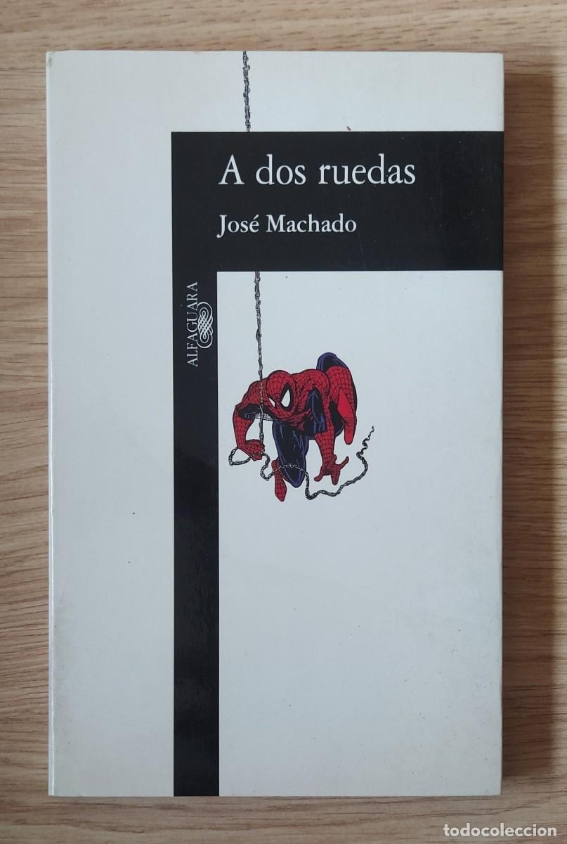 Libros de segunda mano: A dos ruedas, de Jos&eacute; Machado