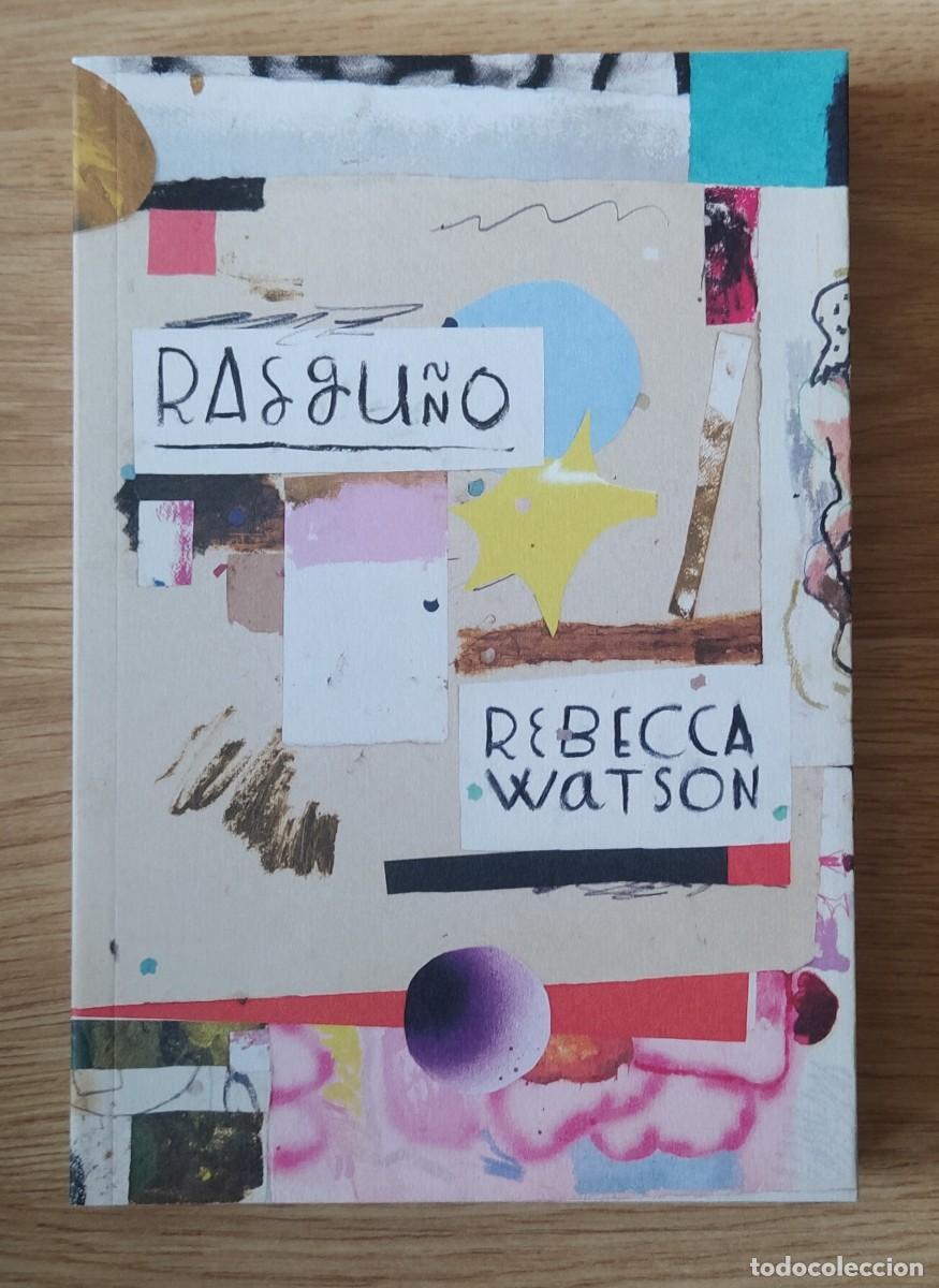 Libros de segunda mano: Rasgu&ntilde;o, de Rebecca Watson