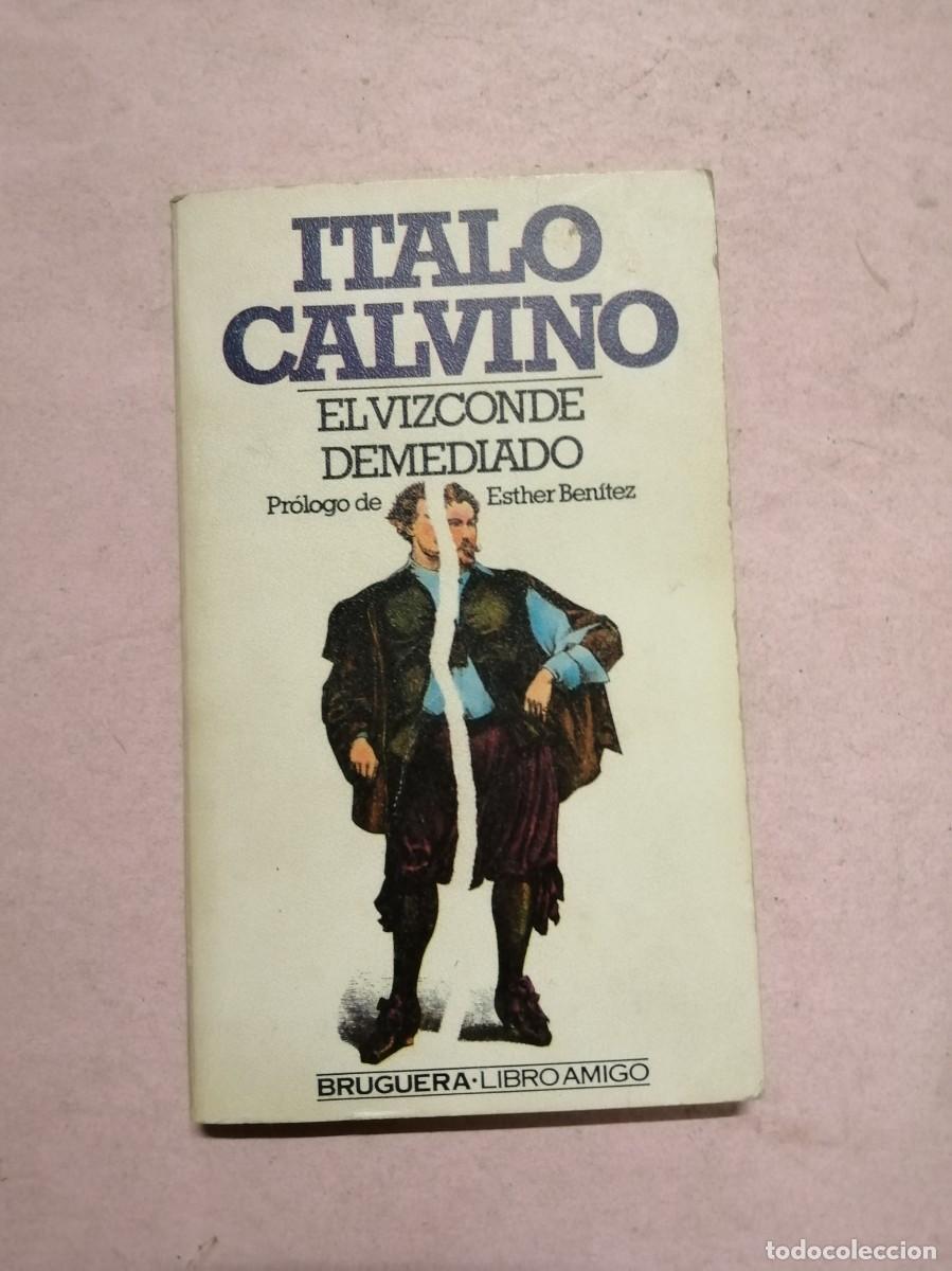 Libros de segunda mano: EL VIZCONDE DE MEDIADO (ITALO CALVINO)