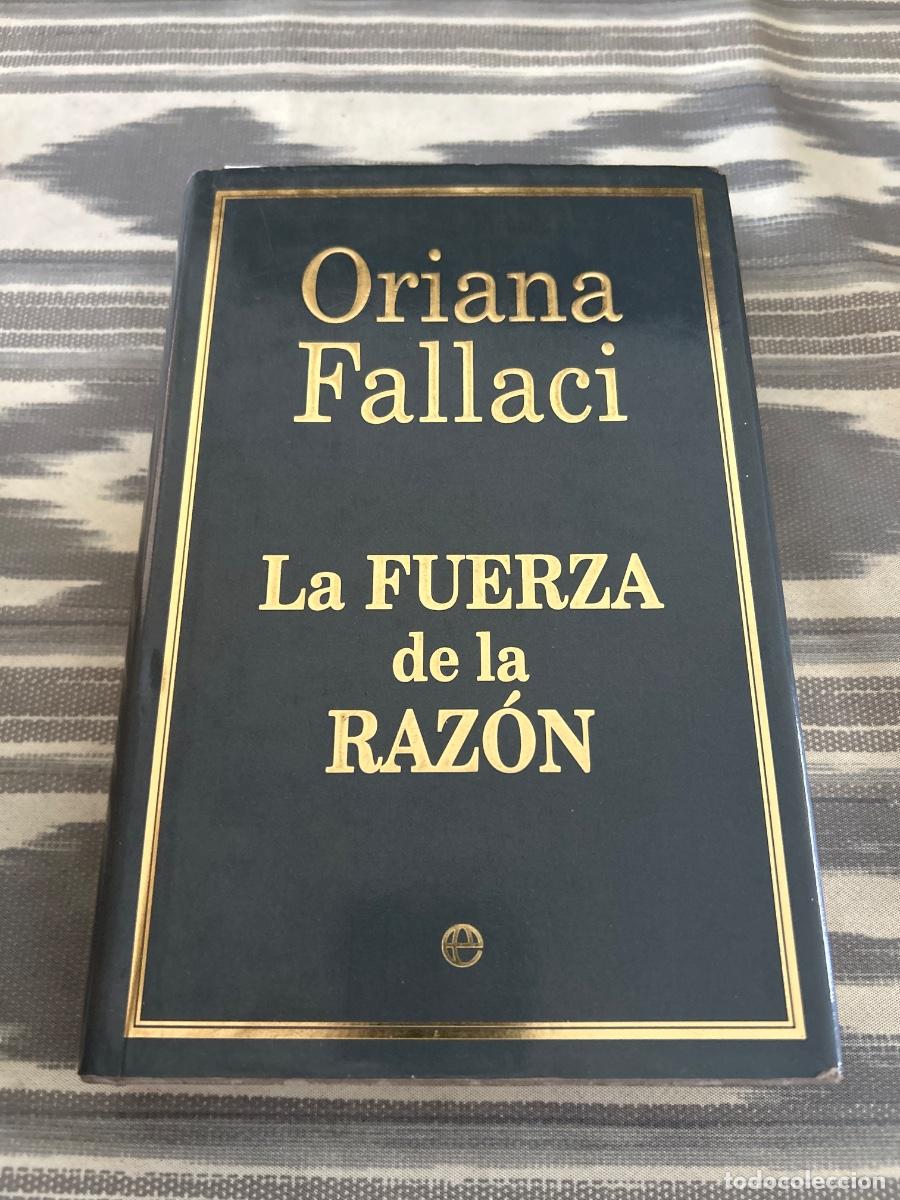 Gebrauchte B&uuml;cher: LA FUERZA DE LA RAZON, ORIANA FALLACI